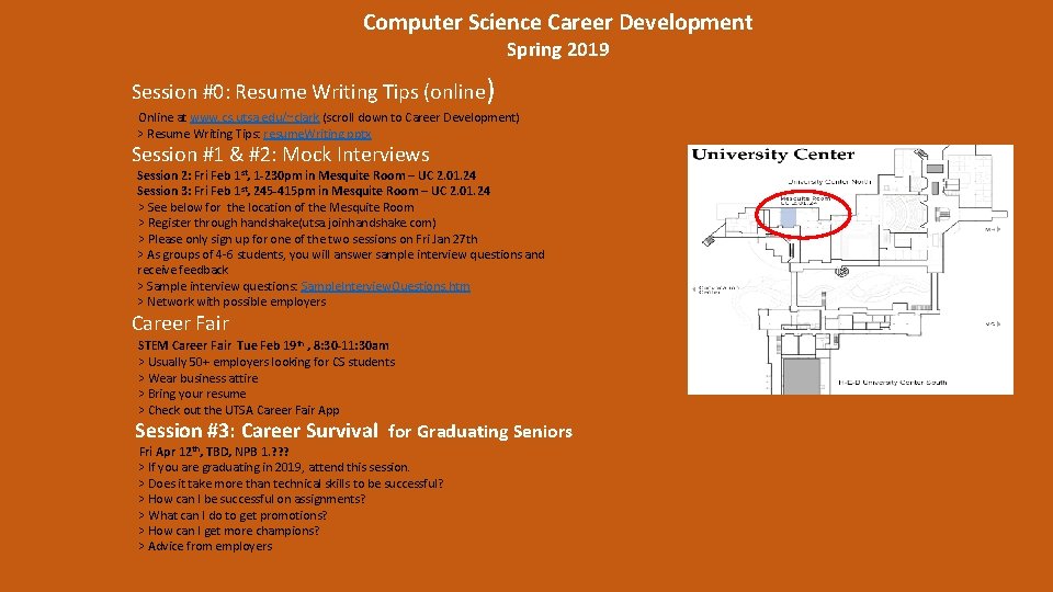 Computer Science Career Development Spring 2019 Session #0: Resume Writing Tips (online) Online at
