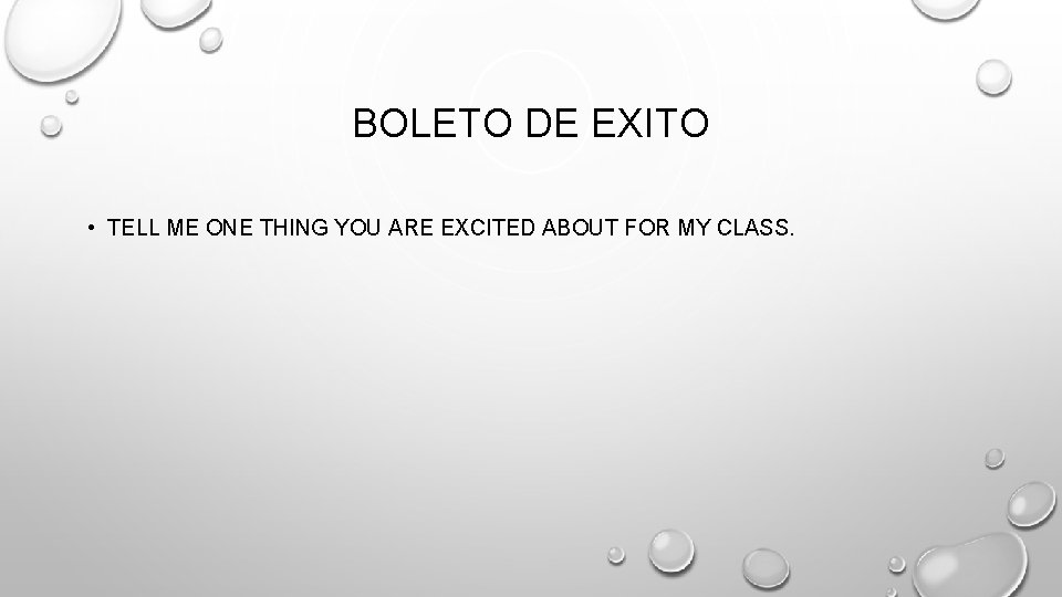 BOLETO DE EXITO • TELL ME ONE THING YOU ARE EXCITED ABOUT FOR MY