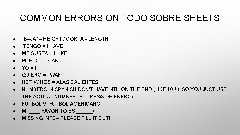 COMMON ERRORS ON TODO SOBRE SHEETS ● ● ● “BAJA” – HEIGHT / CORTA