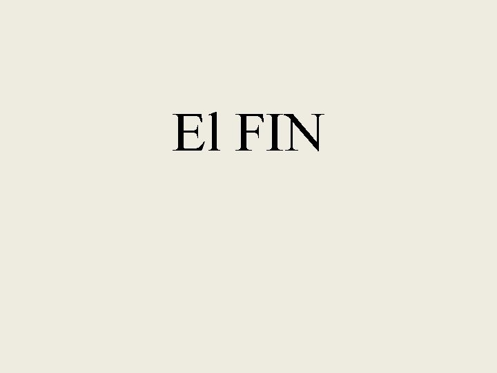 El FIN 