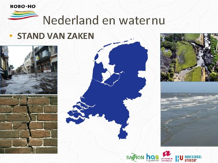 Nederland en waternu • STAND VAN ZAKEN 