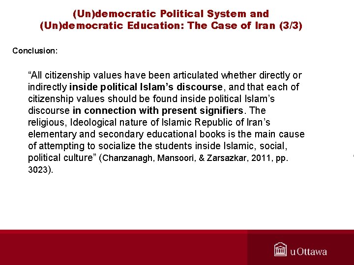 (Un)democratic Political System and (Un)democratic Education: The Case of Iran (3/3) Conclusion: “All citizenship