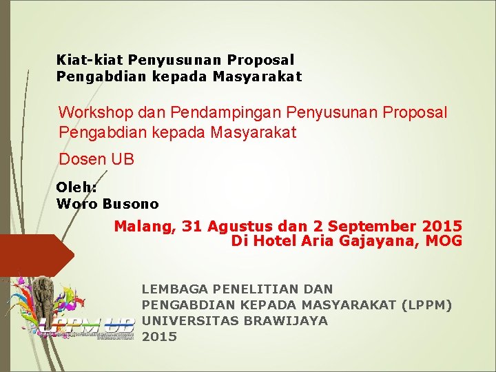 Kiatkiat Penyusunan Proposal Pengabdian Kepada Masyarakat Workshop Dan