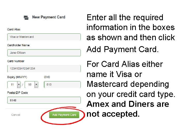 Enter all the required information in the boxes as shown and then click Add