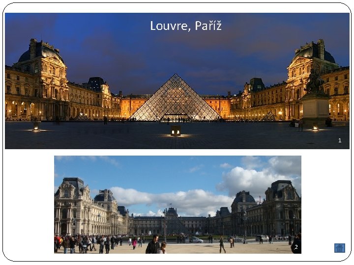 Louvre, Paříž 1 2 