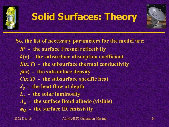 Solid Surfaces: Theory So, the list of necessary parameters for the model are: Rp