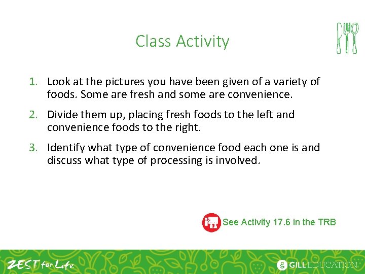 Class Activity 1. Look at the pictures you have been given of a variety Class Activity 1. Look at the pictures you have been given of a variety