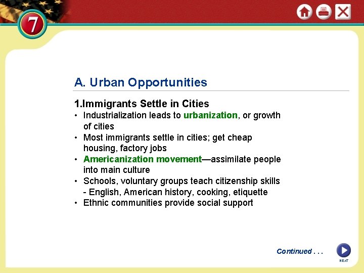 A. Urban Opportunities 1. Immigrants Settle in Cities • Industrialization leads to urbanization, or A. Urban Opportunities 1. Immigrants Settle in Cities • Industrialization leads to urbanization, or