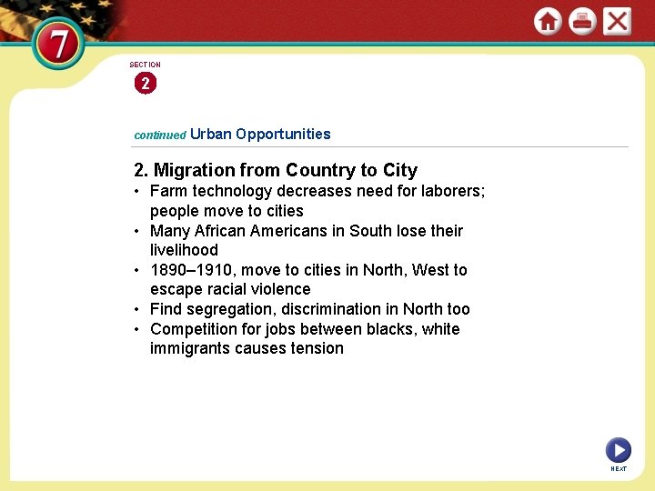 SECTION 2 continued Urban Opportunities 2. Migration from Country to City • Farm technology