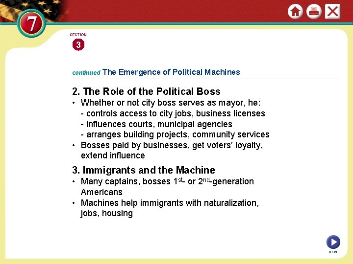 SECTION 3 continued The Emergence of Political Machines 2. The Role of the Political