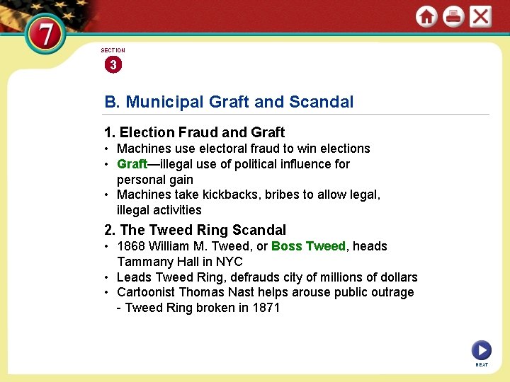SECTION 3 B. Municipal Graft and Scandal 1. Election Fraud and Graft • Machines
