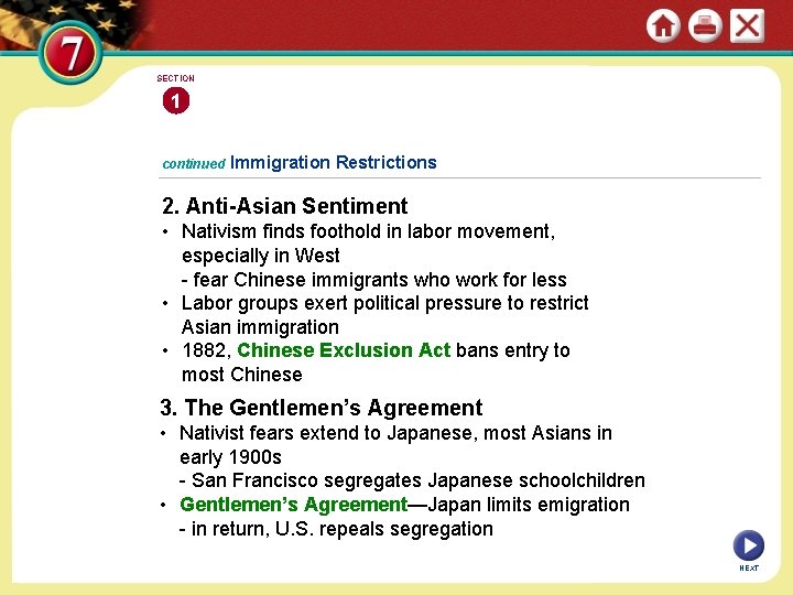 SECTION 1 continued Immigration Restrictions 2. Anti-Asian Sentiment • Nativism finds foothold in labor
