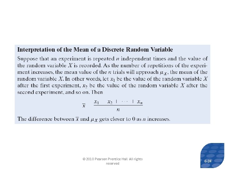 © 2010 Pearson Prentice Hall. All rights reserved 6 -24 