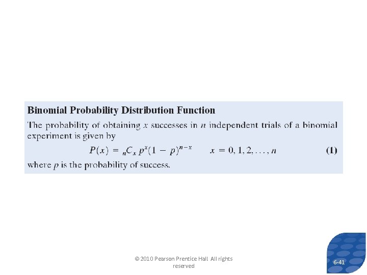 © 2010 Pearson Prentice Hall. All rights reserved 6 -41 