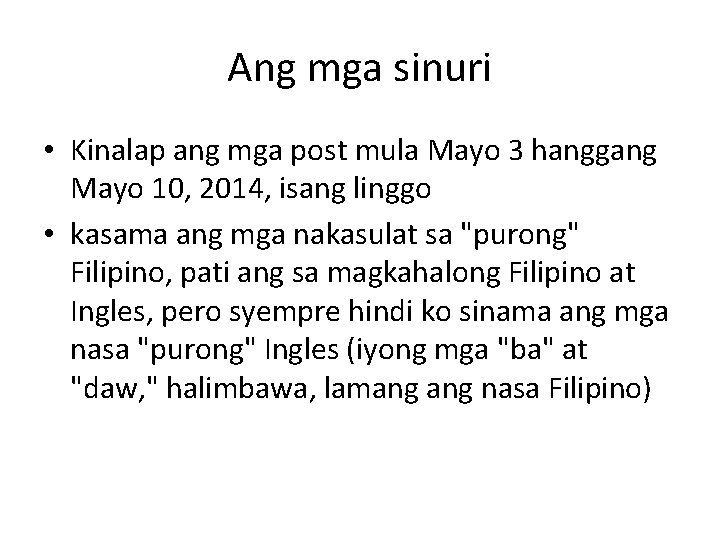 Ang mga sinuri • Kinalap ang mga post mula Mayo 3 hanggang Mayo 10,