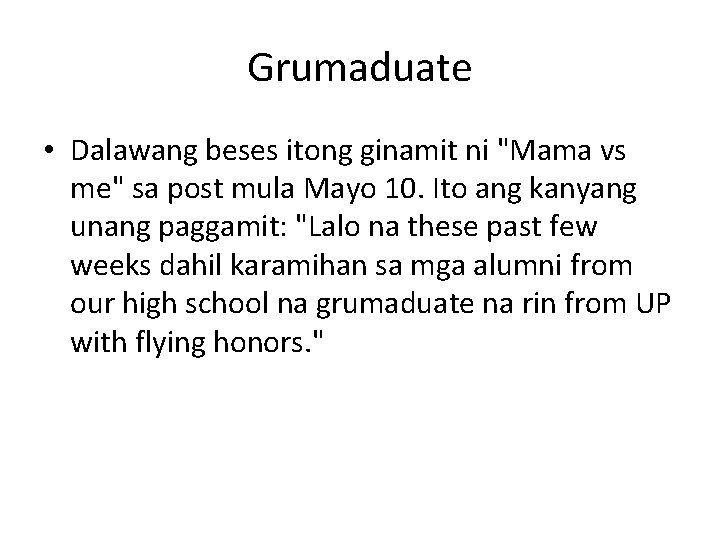 Grumaduate • Dalawang beses itong ginamit ni "Mama vs me" sa post mula Mayo