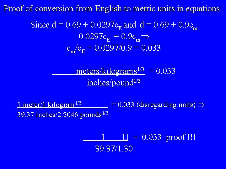 Proof of conversion from English to metric units in equations: Since d = 0.