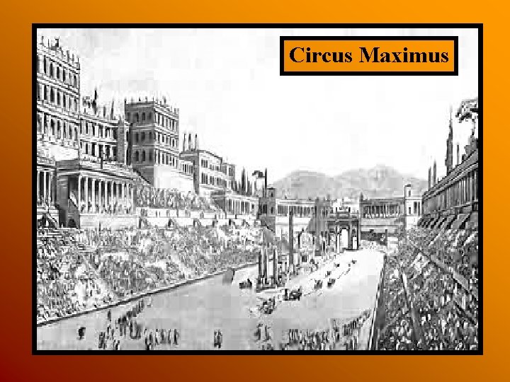 Circus Maximus Circus Maximus