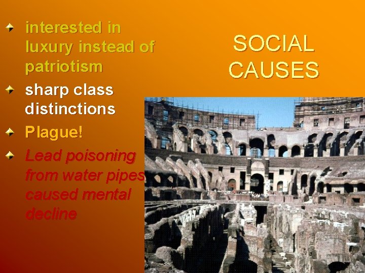 interested in luxury instead of patriotism sharp class distinctions Plague! Lead poisoning from water