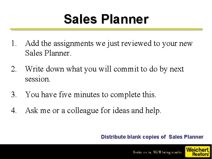 Sales Planner 1. Add the assignments we just reviewed to your new Sales Planner.