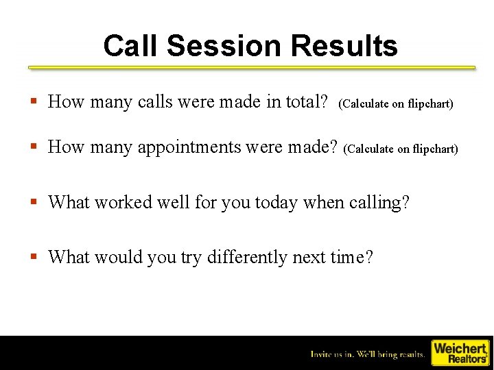 Call Session Results § How many calls were made in total? (Calculate on flipchart)