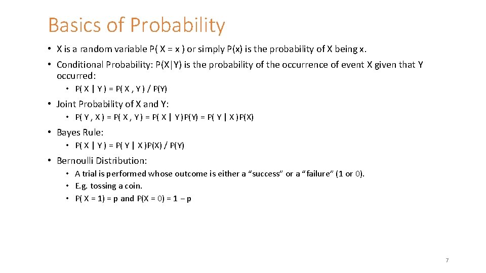 Basics of Probability • X is a random variable P( X = x )