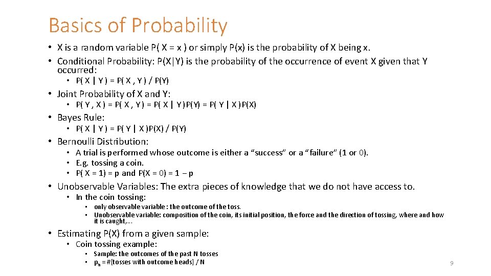 Basics of Probability • X is a random variable P( X = x )
