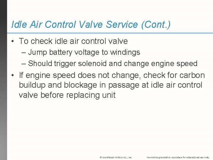 Idle Air Control Valve Service (Cont. ) • To check idle air control valve
