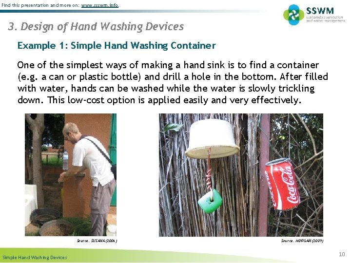 Find this presentation and more on: www. ssswm. info. 3. Design of Hand Washing