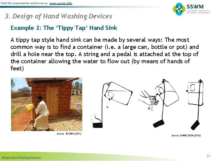 Find this presentation and more on: www. ssswm. info. 3. Design of Hand Washing