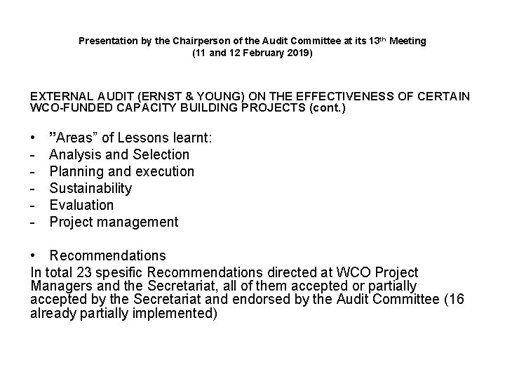 Presentation by the Chairperson of the Audit Committee