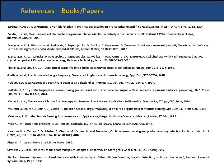 REFERENCES References – Books/Papers BOOKS – Journal Papers Barbosa, H. , et al. ,