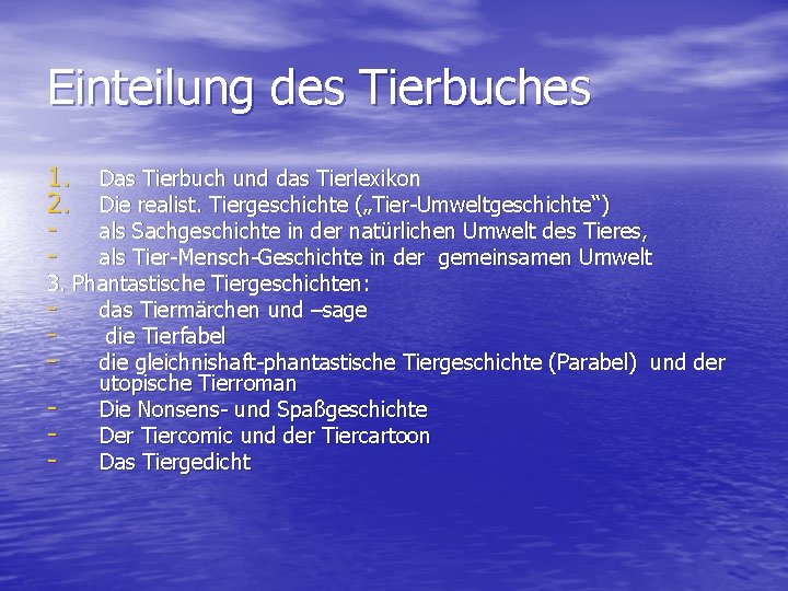 Einteilung des Tierbuches 1. 2. - Das Tierbuch und das Tierlexikon Die realist. Tiergeschichte