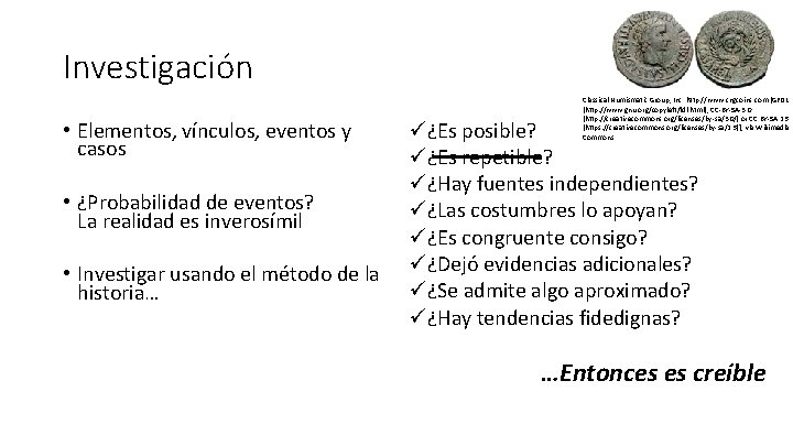 Investigación • Elementos, vínculos, eventos y casos • ¿Probabilidad de eventos? La realidad es