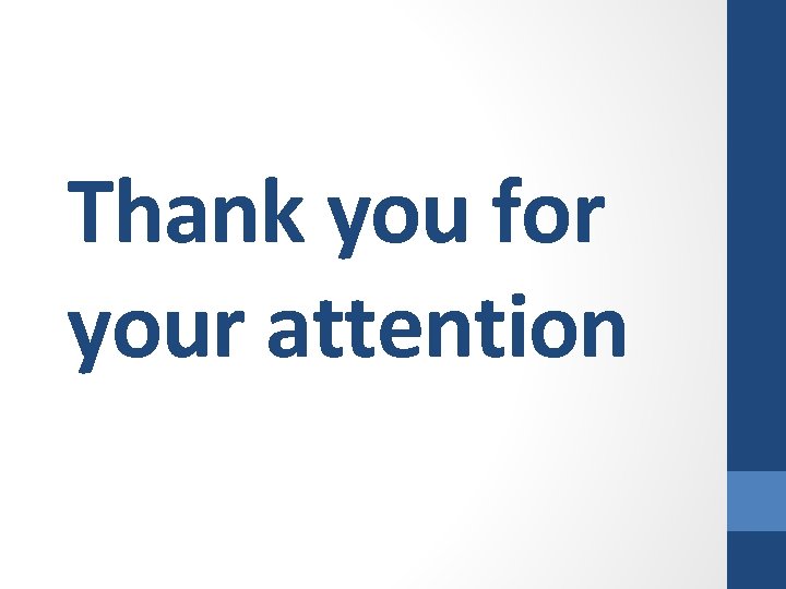 Thank you for your attention 