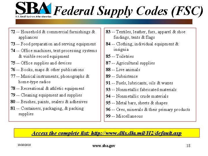 Federal Supply Codes (FSC) 72 -- Household & commercial furnishings & appliances 73 --