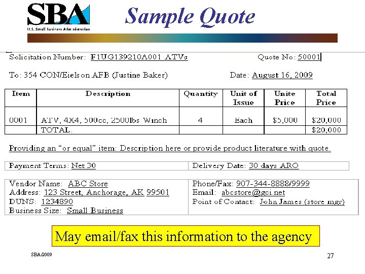 Sample Quote May email/fax this information to the agency SBA/2009 27 