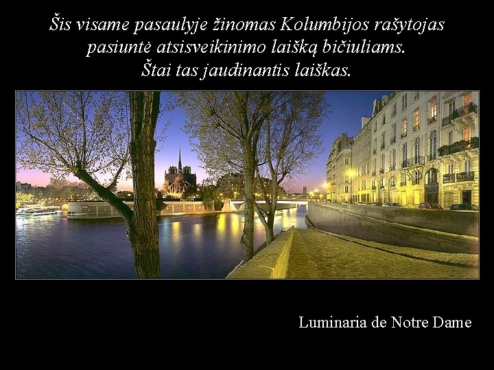 Šis visame pasaulyje žinomas Kolumbijos rašytojas pasiuntė atsisveikinimo laišką bičiuliams. Štai tas jaudinantis laiškas.