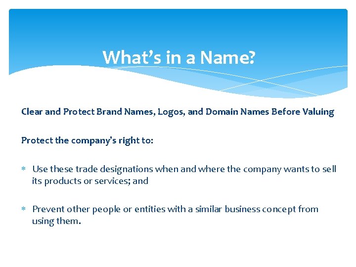 What’s in a Name? Clear and Protect Brand Names, Logos, and Domain Names Before