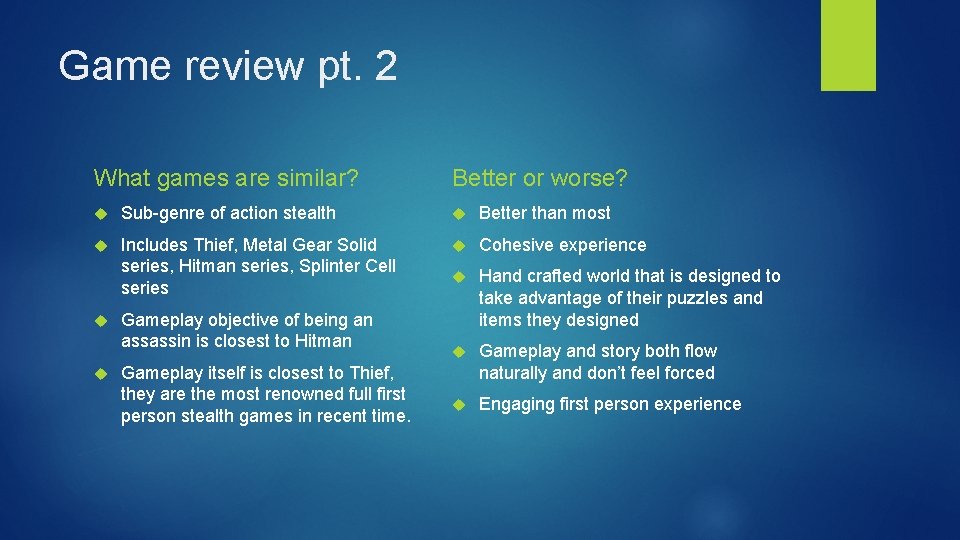 Game review pt. 2 What games are similar? Better or worse? Sub-genre of action