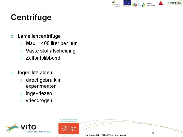 Centrifuge » Lamellencentrifuge » Max. 1400 liter per uur » Vaste stof afscheiding »