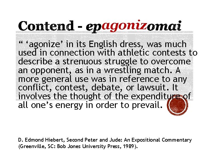 agoniz “ ‘agonize’ in its English dress, was much used in connection with athletic agoniz “ ‘agonize’ in its English dress, was much used in connection with athletic