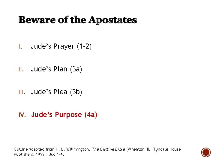 I. Jude’s Prayer (1 -2) II. Jude’s Plan (3 a) III. Jude’s Plea (3 I. Jude’s Prayer (1 -2) II. Jude’s Plan (3 a) III. Jude’s Plea (3