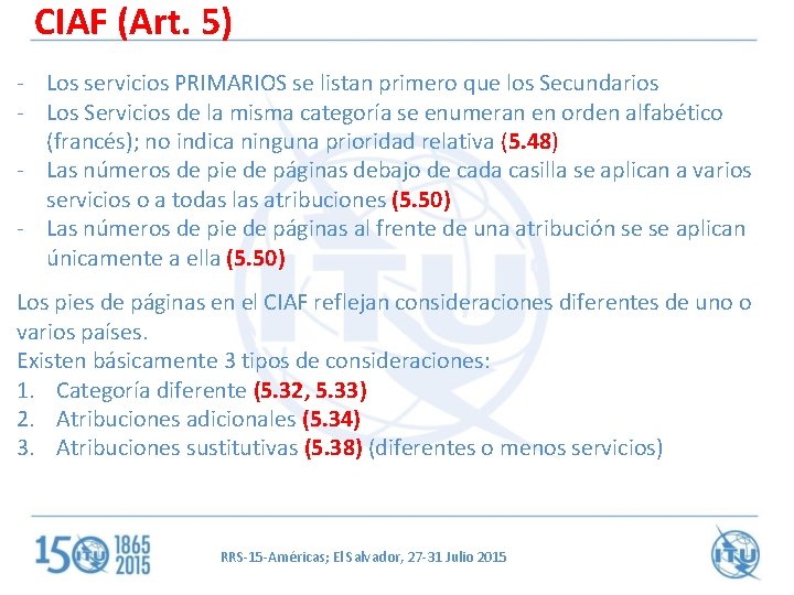 CIAF (Art. 5) - Los servicios PRIMARIOS se listan primero que los Secundarios -