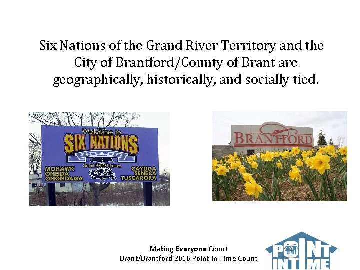 Six Nations of the Grand River Territory and the City of Brantford/County of Brant