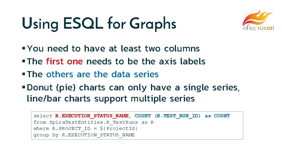 Using ESQL for Graphs § You need to have at least two columns §