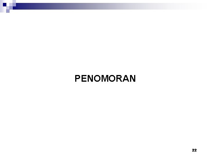 PENOMORAN 22 