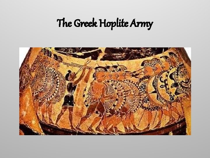 The Greek Hoplite Army 