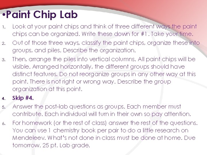  • Paint Chip Lab 1. Look at your paint chips and think of
