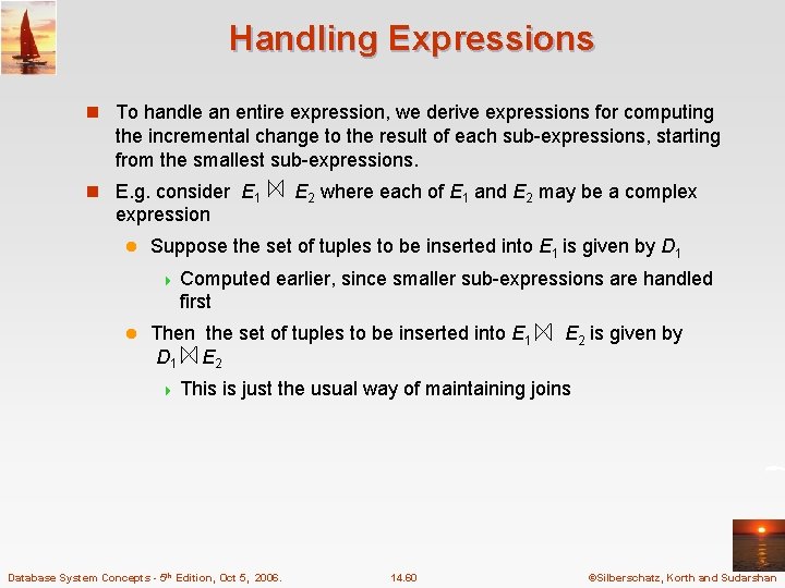 Handling Expressions n To handle an entire expression, we derive expressions for computing the